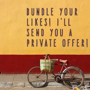 Bundle your likes for a private offer!